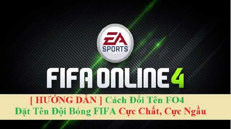 Cách đổi tên câu lạc bộ FO4