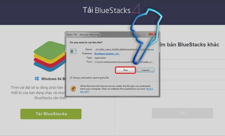 Chạy file Setup BlueStacks