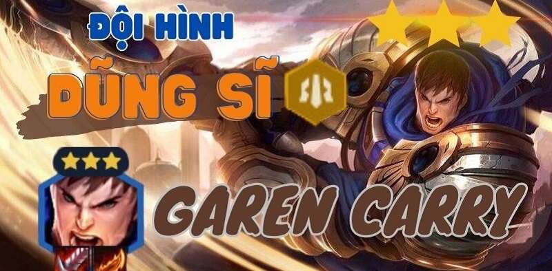 Garen là vị tướng đóng vai trò chủ lực