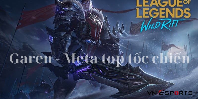 garen-van-la-vi-tuong-meta-top-toc-chien-kho-bi-out-meta Garen vẫn là vị tướng Meta top tốc chiến khó bị “Out Meta”