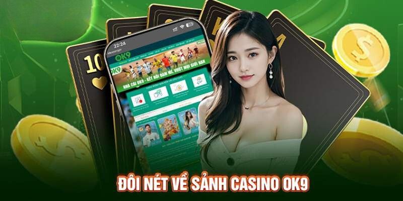 kham-pha-casino-ok9 Khám phá sảnh casino tại Trang chủ Ok9