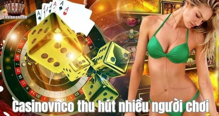 nguoi-choi-ung-ho Casinovnco luôn được người chơi ủng hộ