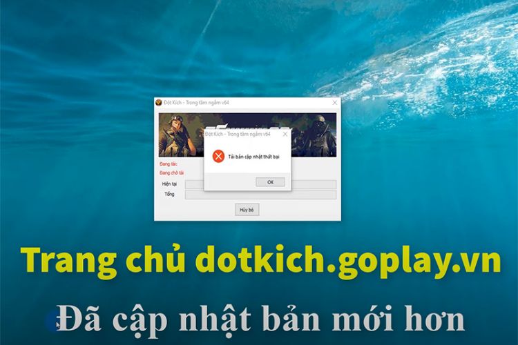 nguyen-nhan-dot-kich-loi-tai-ban-cap-nhat-that-bai Nguyên nhân Đột Kích lỗi tải bản cập nhật thất bại