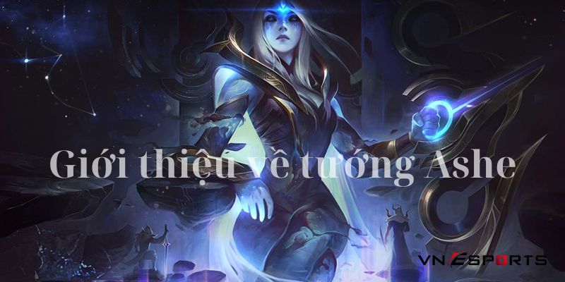 Sơ lược về tướng Ashe