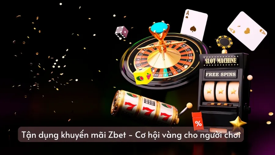tan-dung-khuyen-mai-zbet-co-hoi-vang-cho-nguoi-choi