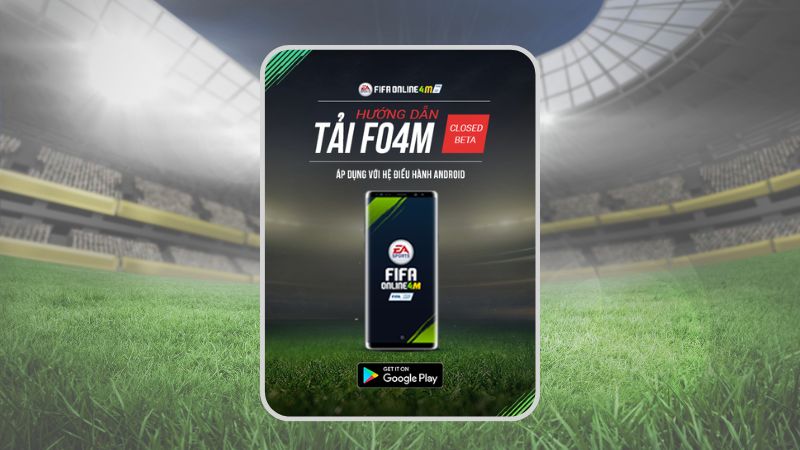 te1baa3i-fifa-online-4-mobile Hướng dẫn tải FIFA online 4 trên thiết bị điện thoại