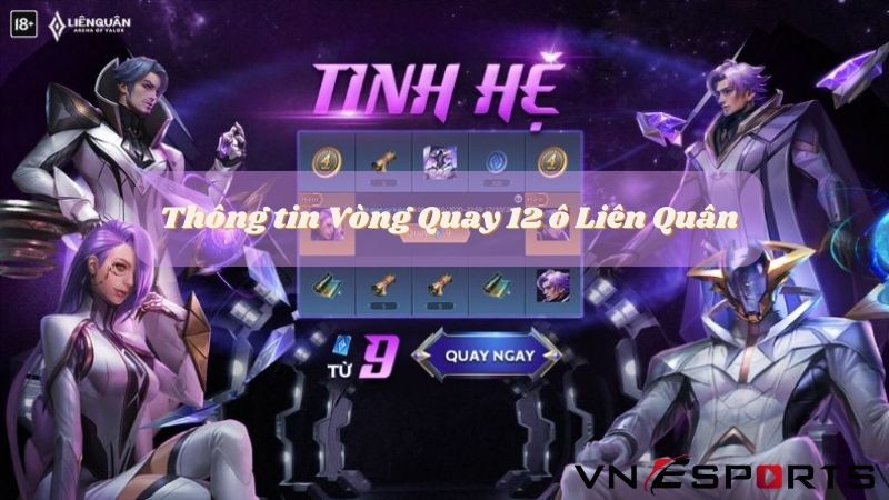 Thông tin về vòng quay 12 ô liên quân mới nhất