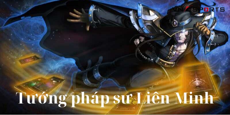 Tướng pháp sư Liên Minh